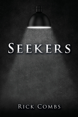 Seekers - Combs, Rick