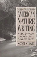 Seeking Awareness in American Nature Writing