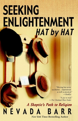 Seeking Enlightenment... Hat by Hat: A Skeptic's Path to Religion - Barr, Nevada