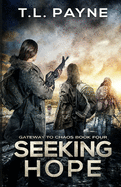 Seeking Hope: A Post Apocalyptic EMP Survival Thriller
