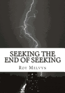 Seeking the End of Seeking