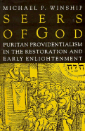 Seers of God: Puritan Providentialism in the Restoration and Early Enlightenment