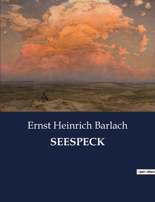 Seespeck - Barlach, Ernst