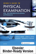 Seidel's Guide to Physical Examination - Binder Ready: An Interprofessional Approach