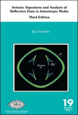 Seismic Signatures and Analysis of Reflection Data in Anisotropic Media - Etisvankin, I D