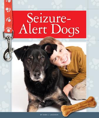 Seizure-Alert Dogs - Laughlin, Kara L
