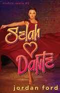 Selah Loves Dante: A YA Forbidden Romance
