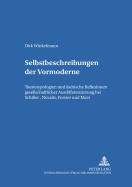 Selbstbeschreibungen Der Vormoderne: Theorietypologien Und Aesthetische Reflexionen Gesellschaftlicher Ausdifferenzierung Bei Schiller, Novalis, Forster Und Marx