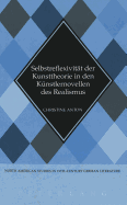 Selbstreflexivitaet Der Kunsttheorie in Den Kuenstlernovellen Des Realismus