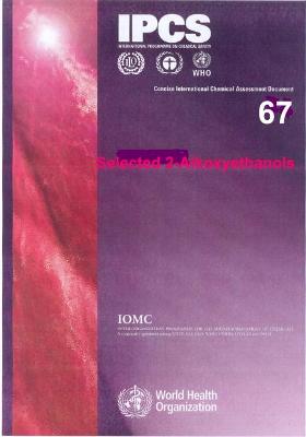 Selected 2-Alkoxyethanols - World Health Organization, and UNAIDS