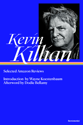 Selected Amazon Reviews - Killian, Kevin, and Koestenbaum, Wayne