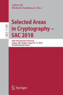 Selected Areas in Cryptography - SAC 2018: 25th International Conference, Calgary, AB, Canada, August 15-17, 2018, Revised Selected Papers