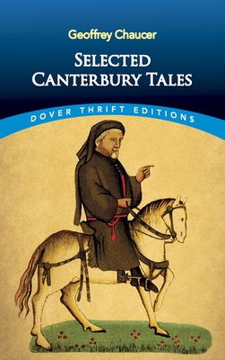 Selected Canterbury Tales - Chaucer, Geoffrey