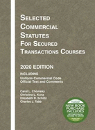 Selected Commercial Statutes for Secured Transactions Courses, 2020 Edition