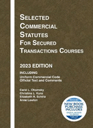 Selected Commercial Statutes for Secured Transactions Courses, 2023 Edition