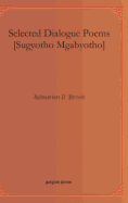 Selected Dialogue Poems [Sugyotho Mgabyotho]