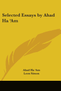 Selected Essays by Ahad Ha 'Am