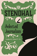 Selected Journalism: Edited and with an Introduction by Geoffrey Strickland