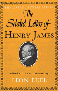 Selected letters of Henry James