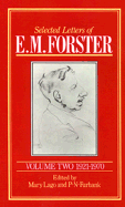 Selected Letters, Volume II, 1921-1970 - Forster, E M, and Lago, Mary (Editor), and Furbank, Philip Nicholas