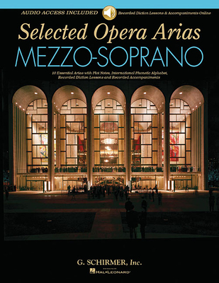 Selected Opera Arias - Hal Leonard Publishing Corporation, and Larsen, Robert L. (Editor), and Gerhart, Martha (Translated by)