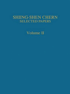 Selected Papers II - Chern, Shiing-Shen, and Cherlin, Gregory