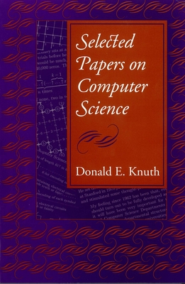 Selected Papers on Computer Science: Volume 59 - Knuth, Donald E
