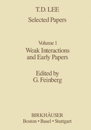 Selected Papers: Weak Interactions and Early Papers