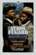 Selected Plays - Fugard, Athol