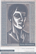 Selected Poems of Anna Akhmatova
