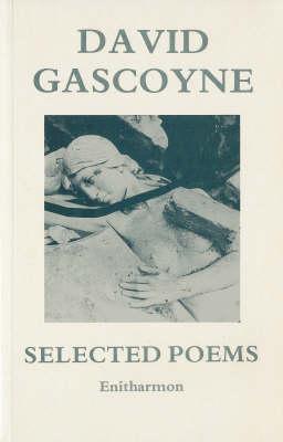 Selected Poems - Gascoyne, David