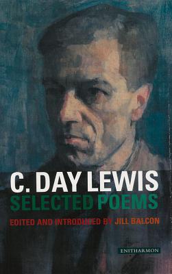 Selected Poems - Day Lewis, C