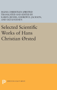 Selected Scientific Works of Hans Christian ?Rsted