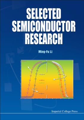 Selected Semiconductor Research - Li, Ming Fu