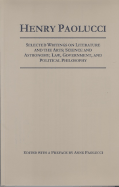 Selected Writings on Literature and the Arts, Science and Astronomy, Law, Government, and Political Philosophy