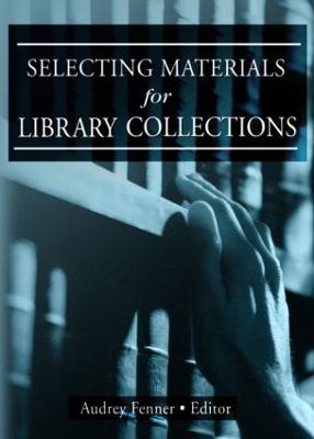 Selecting Materials for Library Collections - Katz, Linda S