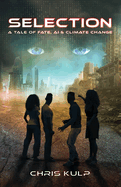 Selection: A Tale of Fate, AI, and Climate Change