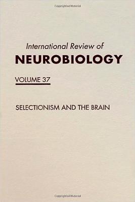 Selectionism and the brain - Sporns, Olaf, and Tononi, Giulio