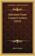 Selections from Cowper's Letters (1912)