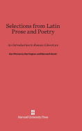 Selections from Latin Prose and Poetry: An Introduction to Roman Literature