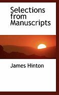 Selections from Manuscripts