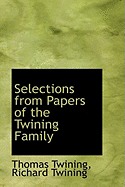 Selections from Papers of the Twining Family