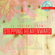 Selections from Stepping Heavenward - Prentiss, Elizabeth, and Prentiss, E