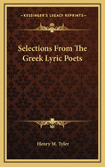 Selections from the Greek Lyric Poets