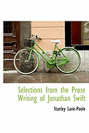 Selections from the Prose Writing of Jonathan Swift