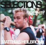 Selections: Mixed by Matthias Heilbronn