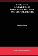 Selective Linear-Phase Switched-Capacitor and Digital Filters