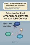 Selective Sentinel Lymphadenectomy for Human Solid Cancer - Birdsong, David, and Leong, Stanley P L (Editor), and Kitagawa, Yuko (Editor)