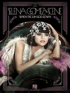 Selena Gomez & the Scene: When the Sun Goes Down