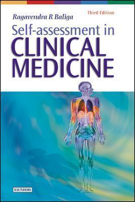 Self-Assessment in Clinical Medicine - Baliga, Ragavendra R, MD, MBA